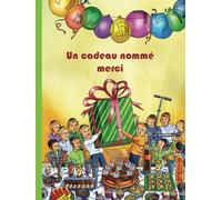 Un cadeau nommé merci