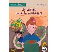 un cadeau pour la maitresse : une nouvelle aventure de Flouche