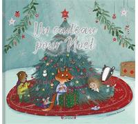 Un cadeau pour Noël - Crescence Bouvarel - Grund - cartonné - Album jeunesse