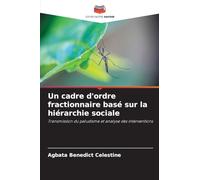 Un cadre d'ordre fractionnaire basé sur la hiérarchie sociale