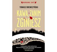 Un café avant de mourir - Tomasz Brewczyński (Krimi auf Polnisch)