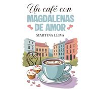 Un café con magdalenas de amor