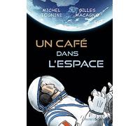 Un café dans l'espace