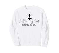 Un café dans ma Main, Le Christ dans Mon cœur, Motif de Foi Sweatshirt