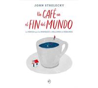 Un café en el fin del mundo / The Cafe on the Edge of the World: Una Historia Sobre El Sentido De La Vida