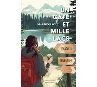 Un café et mille lacs