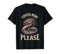 Un café Maintenant, s'il Vous plaît Dragon T-Shirt