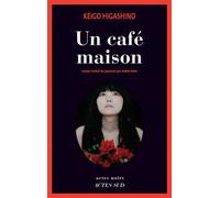 Un café maison - Keigo Higashino - Actes sud - broché - Roman
