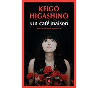 Keigo Higashino – Un café maison – Roman – Poche – Actes Sud