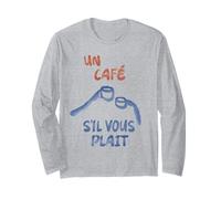 Un CAFÉ S’IL Vous Plait - One Coffee Please Café Barista Fun Manche Longue