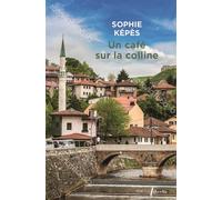 Un café sur la colline - Sophie Képès - Libretto - Poche - Roman