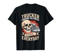 Un Camionneur Combat Les Forces d'un Camionneur drôle et Stupide T-Shirt