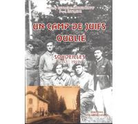 Un camp de Juifs oublié: Soudeilles (1941-1942)