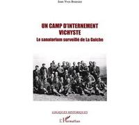 Un camp d'internement vichyste Jean-Yves Boursier (Auteur)