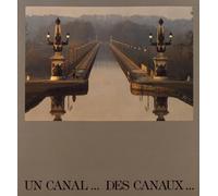 Pierre Pinon – Un canal... des canaux : Catalogue d'exposition – Paris, 7 mars–8 juin 1986