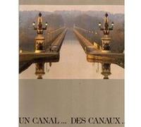 Un canal... des canaux Pierre Pinon (Auteur)