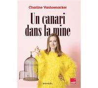Charline Vanhoenacker – Un canari dans la mine – Chroniques – Broché
