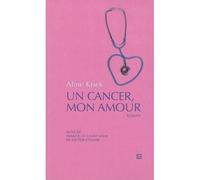 Un Cancer - Mon Amour