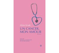 Un Cancer Mon Amour