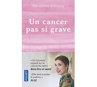 Un cancer pas si grave