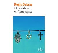 Un candide en Terre sainte