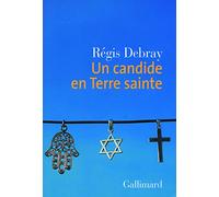Un Candide En Terre Sainte