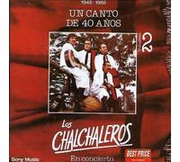 Chalchaleros - Un Canto de 40 Anos II