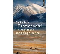 Un capitaine sans importance - Patrice Franceschi - Points - Poche - Roman