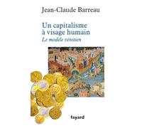 Un capitalisme à visage humain: Le modèle vénitien