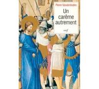 Un careme autrement - Pierre Vanderlinden - Cerf - broché - Etude