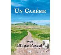 Un Carême avec Blaise Pascal