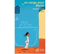 Un cargo pour Berlin - Fred Paronuzzi - Thierry Magnier Eds - broché - Roman adolescent dès 13 ans
