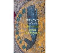 Un cargo pour les Açores – Actes Sud