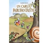 Un Cargol Fabufantástic - [Livre en VO] Canal, Eulália (Auteur)