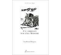 Un carrelet sur l'île Madame