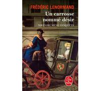 Un Carrosse nommé désir - Frédéric Lenormand - Lgf - Poche - Roman