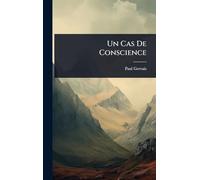 Un Cas De Conscience