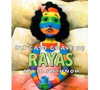 Un Caso Grave De Rayas/a Bad Case Of Stripes