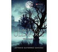 Un Castillo en Ullapool. Volumen I