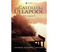 Un Castillo en Ullapool. Volumen II