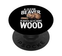Un Castor Propre Un Castor gagne Toujours Plus de Bois PopSockets PopGrip Adhésif
