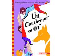 Un cauchemar en or - Folio Cadet - Dès 8 ans
