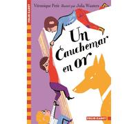 Un cauchemar en or - Véronique Petit - Gallimard jeunesse - Poche - Roman cadet dès 6 ans