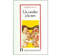Un cavalier à la mer - Gérard Guégan - Julliard - broché - Livre