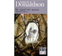 Un cavalier passe Tome 2 - Stephen R. Donaldson - Gallimard - Poche - Roman
