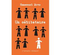 Un célibataire - Emmanuel Bove - L'arbre Vengeur - broché - Roman