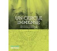 Un Cercle immense - Gilles Clément, Vincent Mayot et Leïla Toussaint à la Saline royale Charlotte Fauve (Auteur), Raphaël Turcat (Auteur), Gilles Clément (Auteur), Guillaume Picon (Auteur)