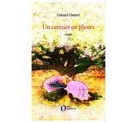 Un cerisier en pleurs Conte - Gérard Gantet - L'harmattan - broché - Contes / Légendes