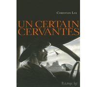 Christian Lax – Un certain Cervantès – Bande dessinée – Cartonné (Futuropolis)