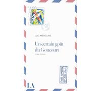 Un certain goût du Goncourt: Vraie fiction